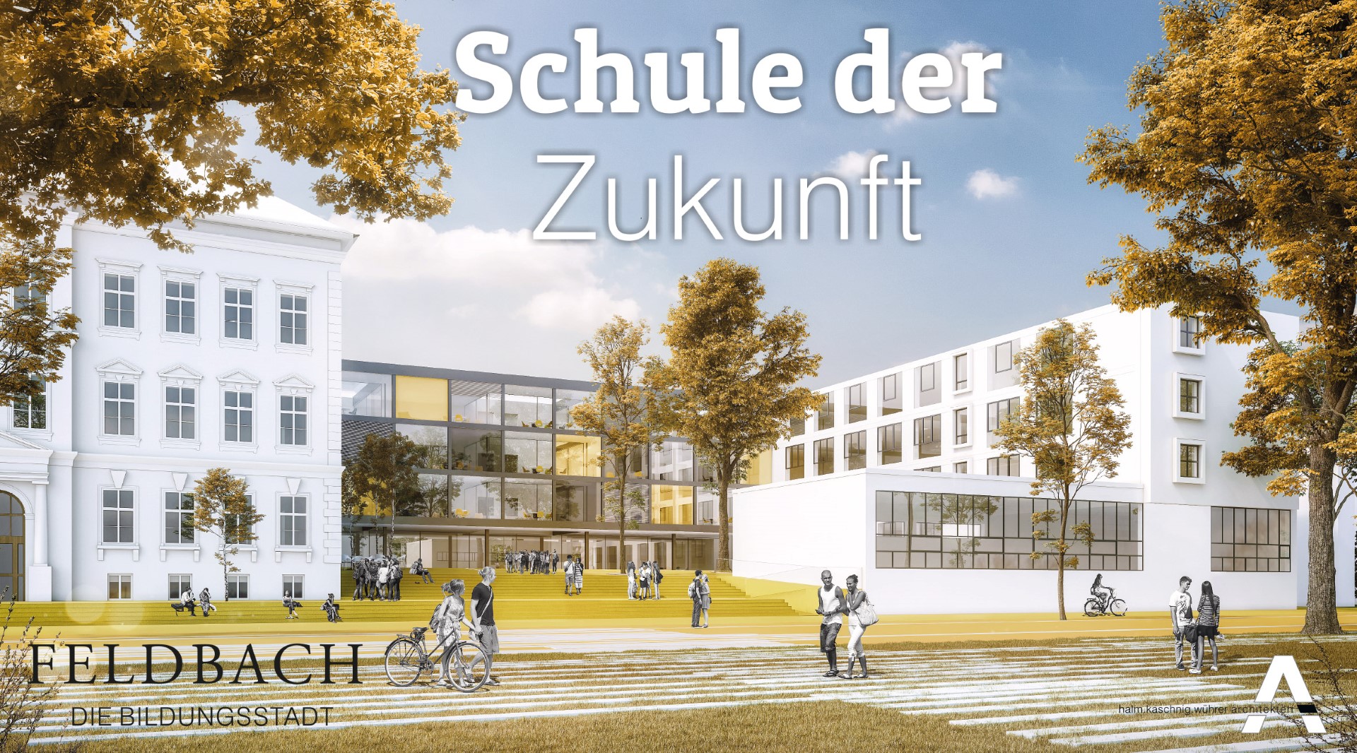 Schule der Zukunft - Neue Stadt Feldbach