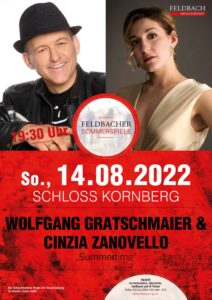 WOLFGANG GRATSCHMAIER & CINZIA ZANOVELLO „Summertime“, So., 14.08.2022, 19.30 Uhr, Schloss Kornberg