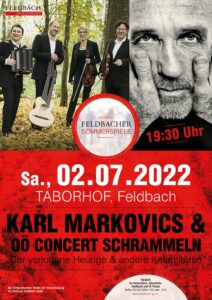 KARL MARKOVICS & OÖ CONCERT SCHRAMMELN, Sa., 02.07.2022, 19.30 Uhr, Taborhof, Feldbach